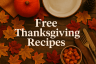 Best Free Thanksgiving Recipes